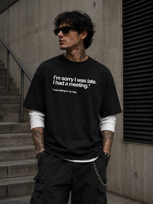 The "I Had A Meeting" Double-Sleeve Tee – 100% Cotton